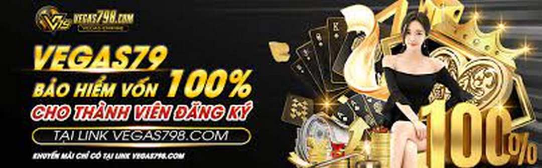 Vegas79 cơ hội chinh phục thành công nhanh nhất