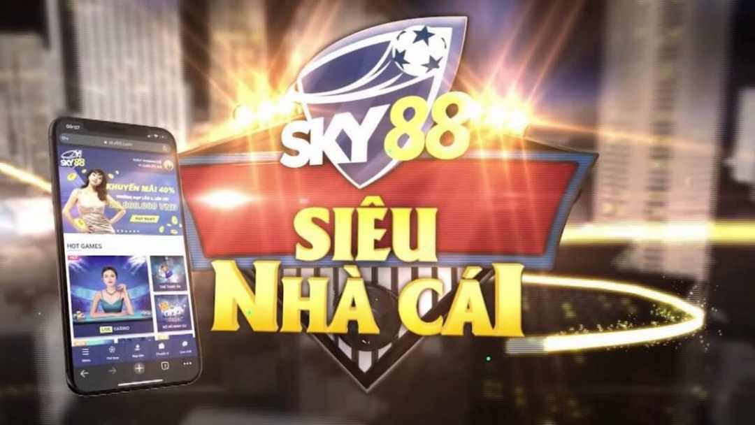 Sky88 nhà cái siêu đỉnh đến từ châu u