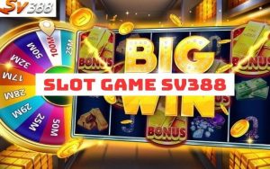 Chơi Slot Game SV388 cực đơn giản và dễ dàng   